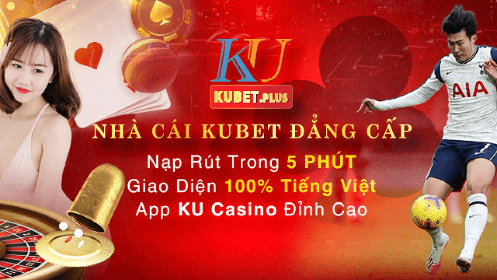 KUBET: Địa Chỉ Cá Cược Trực Tuyến Hàng Đầu Việt Nam